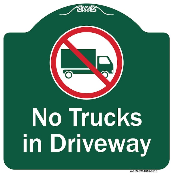 No Trucks In Driveway With Graphic Heavy-Gauge Aluminum Architectural Sign, 18" x 18", GW-1818-9810